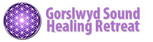 Gorslwyd Sound Healing Retreat
