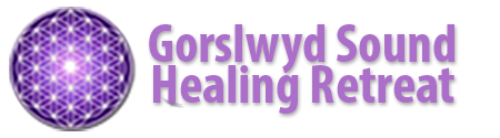 Gorslwyd Sound Healing Retreat